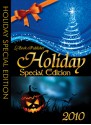 Holiday Special Edition 2010 - Alexa Hoffman, Rrrose Carbinela, A.L. Hotchkin, Jae, Fran Heckrotte, R.J. Nolan, Jeanine Hoffman