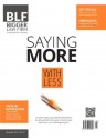 Saying More with Less - November 2013 (Bigger Law Firm Magazine) - Jason Bland, Barbara Atkinson, Brendan Conley, Justin Torres, Ryan Conley, Kerrie Spencer, Kristen Friend, Diane Curtis