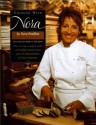 Cooking with Nora: Seasonal Menus from Restaurant Nora - Healthy, Light, Balanced, and Simple Food with Organic Ingredients - Nora Pouillon, Nora Pouillion, Ben Bradlee, Sally Quinn