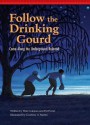 Follow the Drinking Gourd: Come Along the Underground Railroad - Courtney Martin, Wim Coleman, Pat Perrin