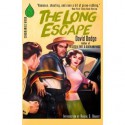 The Long Escape - David Dodge, Randal S. Brandt