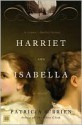 Harriet and Isabella - Patricia O'Brien