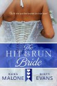 Hit & Run Bride - Nana Malone, Misty Evans