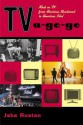 TV-A-Go-Go: Rock on TV from American Bandstand to American Idol - Jake Austen