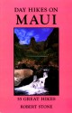 Day Hikes on Maui, 3rd - Robert Stone