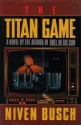 The Titan Game - Niven Busch