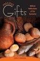 Precious Gifts: Biblical Reflections on the Eucharist - John F. Craghan