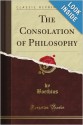 The Consolation of Philosophy (Classic Reprint) - Boethius