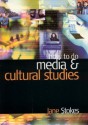 How to Do Media and Cultural Studies - Jane Stokes