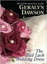 The Bad Luck Wedding Dress - Geralyn Dawson