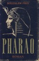 Pharao. Historischer Roman. [Aus dem Polnischen übertragen von Kurt Harrer]. Mit einem Nachwort von Henryk Markiewicz. - Boleslaw Prus