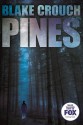 By Blake Crouch Pines (The Wayward Pines Trilogy Book 1) - Blake Crouch