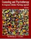 Counseling & Psychotherapy: An Integrated, Individual Psychology Approach - Don Dinkmeyer Jr., Len Sperry