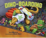 Dino-Boarding - Lisa Wheeler