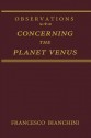 Observations Concerning the Planet Venus - Francesco Bianchini, S. Beaumont, P. Fay