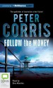 Follow the Money - Peter Corris, Dino Marnika