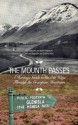 The Mounth Passes: A Heritage Guide to the Old Ways Through the Grampian Mountains - Neil Ramsay, Nate Pedersen, Graham Marr