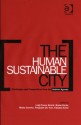 The Human Sustainable City: Challenges and Perspectives from the Habitat Agenda - Luigi Fusco Girard