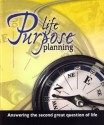 Life Purpose Planning - Bill Gothard