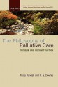 The Philosophy of Palliative Care: Critique and Reconstruction - Fiona Randall, R.S. Downie