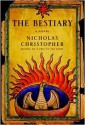 The Bestiary - Nicholas Christopher