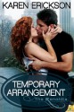 Temporary Arrangement (The Renaldis, #0.5) - Karen Erickson