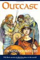 Outcast - Rosemary Sutcliff, Richard Kennedy