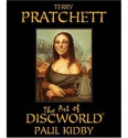 The Art of Discworld - Terry Pratchett, Paul Kidby