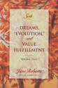 Dreams, "Evolution," and Value Fulfillment, Volume Two: A Seth Book - Jane Roberts, Robert F. Butts