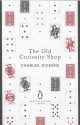 The Old Curiosity Shop - Charles Dickens