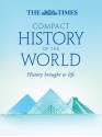 The Times Compact History of the World - Geoffrey Parker