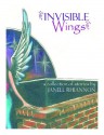 Invisible Wings - Janell Rhiannon