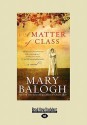 A Matter of Class - Mary Balogh