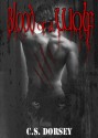 Blood Of A Wolf (The Lukos Trilogy Book #2) - C.S. Dorsey