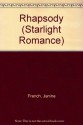 Rhapsody (Starlight Romance) - Michael French