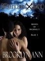 Wrenching Fate (Brides of Prophecy) - Brooklyn Ann