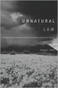 Unnatural Law: Rethinking Canadian Environmental Law and Policy - David R. Boyd