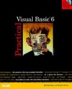 Practical Visual Basic 6 [With CDROM] - Bob Reselman, Richard J. Simon, Richard Peasley