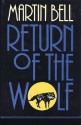 Return of the Wolf - Martin Bell