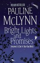 Bright Lights And Promises - Pauline McLynn