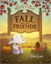 Little Elliott, Fall Friends - Mike Curato