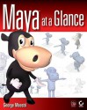 Maya at a Glance [With CD-ROM] - George Maestri