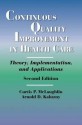 Continuous Quality Improvement in Health Care: Theory, Implementation, and Applications - Curtis McLaughlin, Curtis P. McLaughlin