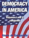 Democracy in America: Volumes I and II combined - Alexis de Toqueville, Henry Reeve