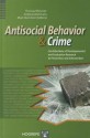 Antisocial Behavior and Crime: Contributions of Developmental and Evaluation Research to Prevention and Intervention - Thomas Bliesener, Andreas Beelmann, Mark Stemmler