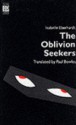 The Oblivion Seekers (Peter Owen Modern Classics) - Isabelle Eberhardt