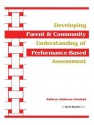 Developing Parent and Community Understanding of Performance-Based Assessment - Kathryn Alvestad