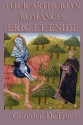 Four Arthurian Romances - Eric Et Enide - Chrétien de Troyes