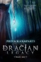 Dracian Legacy - Priya Kanaparti