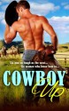 Cowboy Up (Volume 1) - Allison Merritt, Leslie Garcia, Melissa Keir, Autumn Piper, Sara Walter Ellwood, D'Ann Lindun